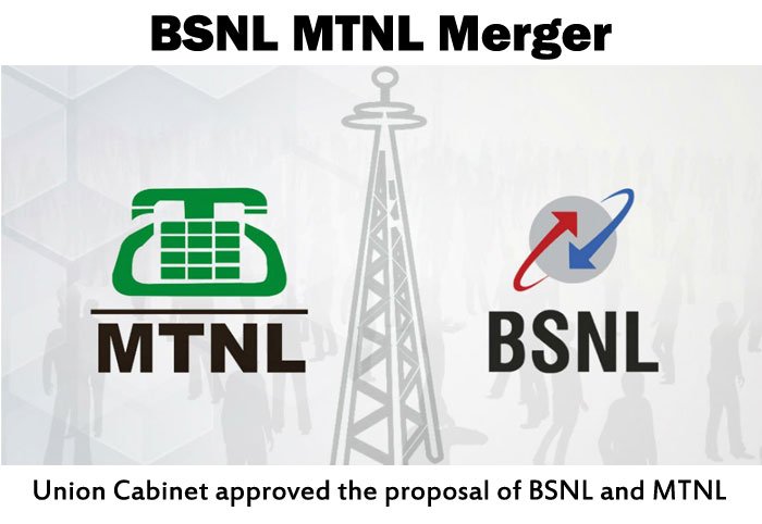 BSNL MTNL Merger - Union Cabinet approved